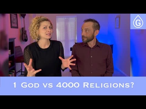 If there is only one God, why are there 4000 religions?