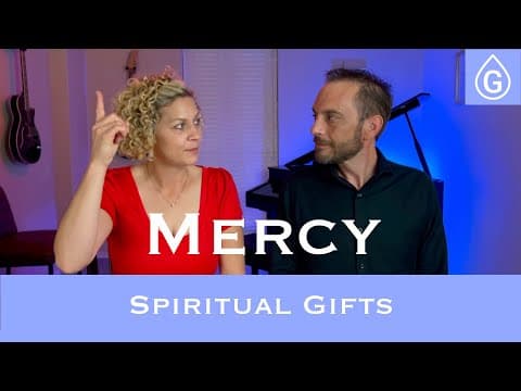 Gifts 6 - Mercy - Motivational Gift
