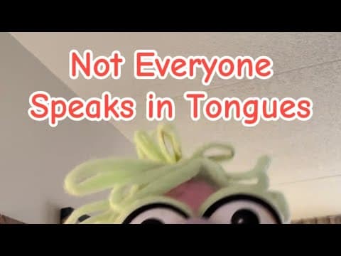 Not Everyone Speaks in Tongues 