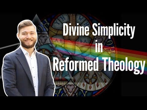 Divine Simplicity in the Reformed Tradition