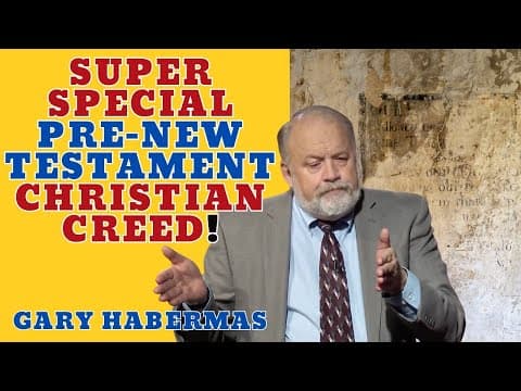 By Far the Most Vital NT Creedal Passage - Gary Habermas