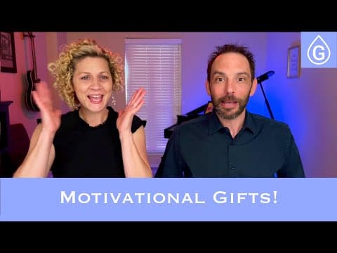 Gifts 2 - The Motivational Gifts - Romans 12:3-8