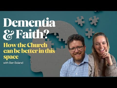 Does Dementia Steal Your #Faith? Understanding Faith, Dignity & The Church's Response to Dementia