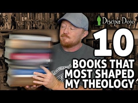 These 10 books influenced my theology the most!