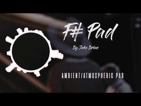 F#/D#m Ambient Atmospheric Pad - Jake Brian