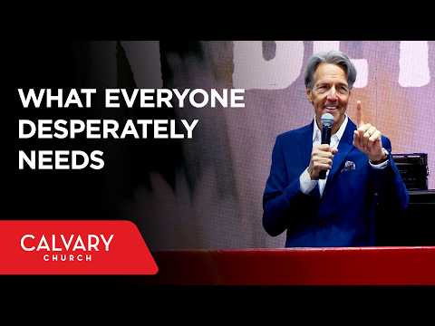 What Everyone Desperately Needs - 1 Peter 1:3-5 - Skip Heitzig