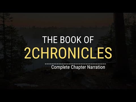 The Complete Story of 2 Chronicles: Every Chapter Covered