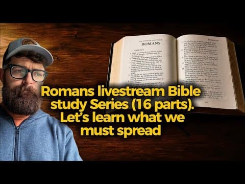 NEW SERIES. Buckle up. One chapter per live. ROMANS 🔥