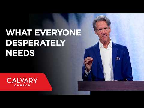 What Everyone Desperately Needs - 1 Peter 1:3-5 - Skip Heitzig