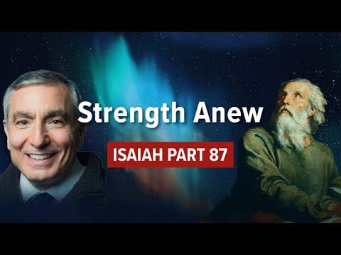 Isaiah, Part 87 | Strength Anew #isaiah #biblestudy