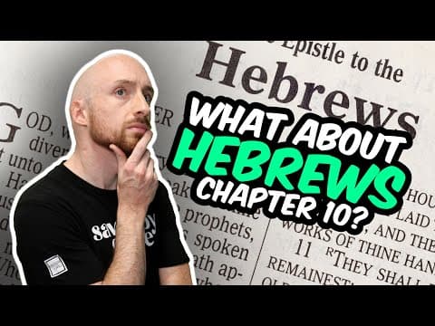 Does Hebrews 10 teach you can lose your salvation? 🤔