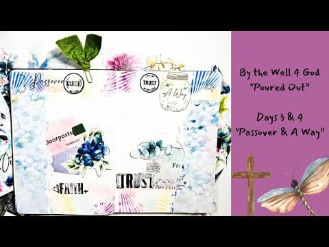 By the Well 4 God |Poured Out Days Three & Four