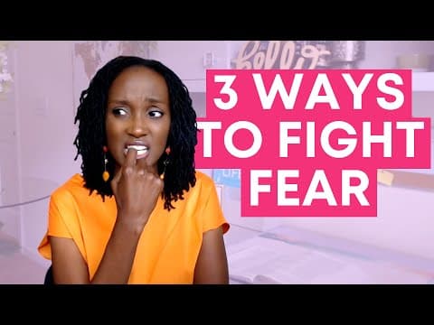 How to Overcome the Spirit of Fear | 3 Ways to Fight Fear