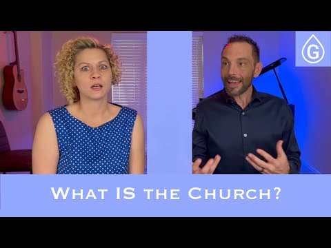 What is the Church?