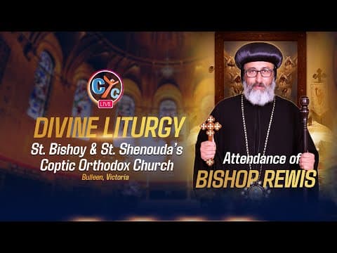 Live Australia: Divine liturgy from St. Bishoy and St. Shenouda Church in Bulleen, Victoria