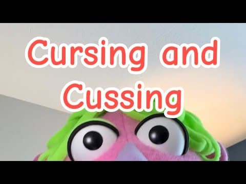 Cussing and Cursing