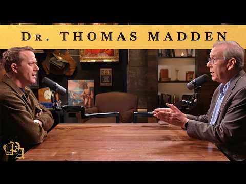 Thank God for the Crusades! (Dr. Thomas Madden) | Ep. 568