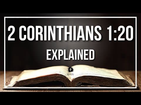2 CORINTHIANS 1:20 Explained | 2 CORINTHIANS 1:20 Meaning According to the Bible [KJV]