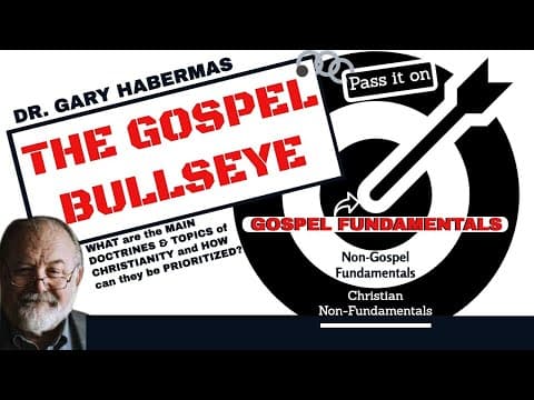The Gospel Bullseye - Dr. Gary Habermas