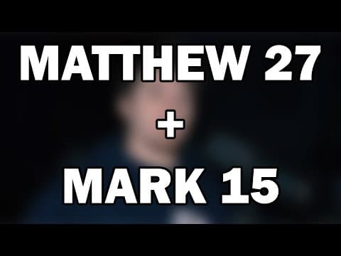 Matthew 27; Mark 15 | The Crucifixion of the King