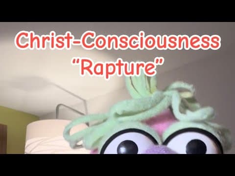 Christ-Consciousness “Rapture”
