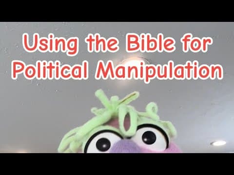Using the Bible for Political Manipulation 
