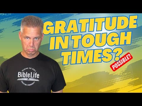 How to Grow in Gratitude During Tough Times