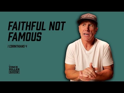 Faithful Not Famous | 1 Corinthians 4