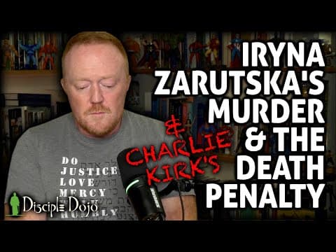 The murder of Iryna Zarutska, the death penalty, and Jesus