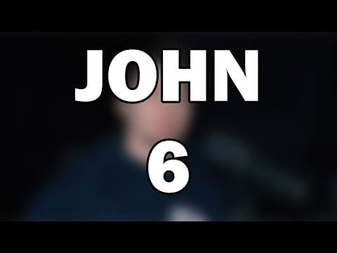 John 6 | The Bread of Life