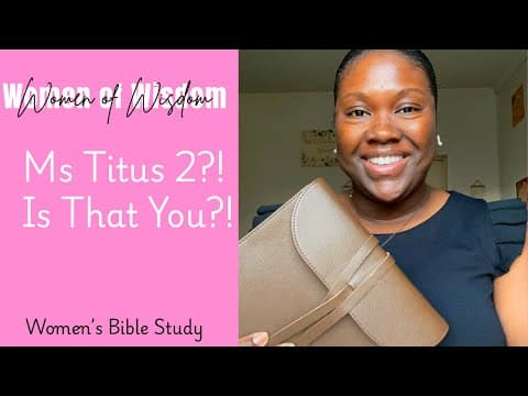 Women of Wisdom: Ms Titus 2?! Is That You?!