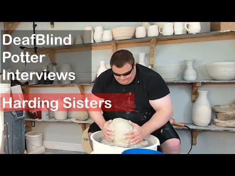 Behind the Curtain of the DeafBlind Potter with Natalie  and Michaela Harding