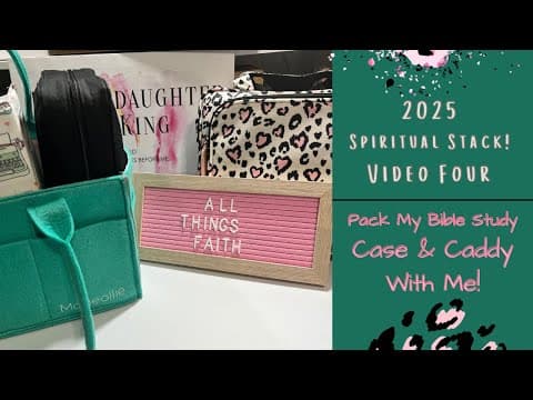 2025 Spiritual Stack | Video Four| Set Up My Bible Study Case & Caddy With Me!