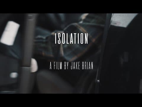 ISOLATION - A Short Film by Jake Brian - 4K Shot on Sony A7III