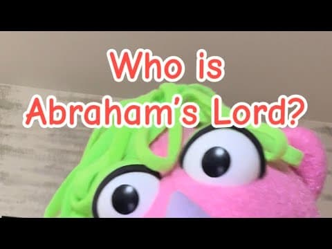 Who is Abraham’s LORD?
