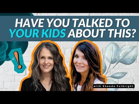 Empower Your Kids to Navigate Cultural Challenges with Truth, with Shanda Fulbright