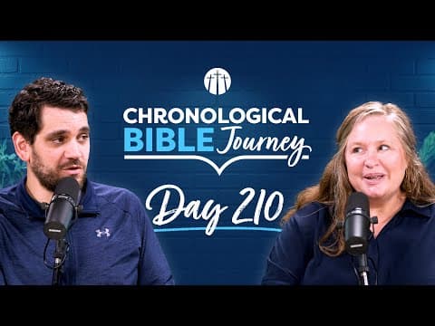 The Lord Sends Manasseh into Captivity | Day 210 | Chronological Bible Podcast