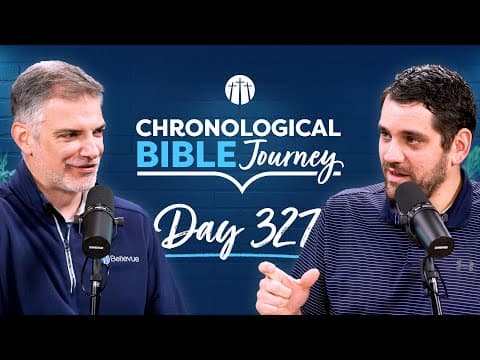 Be on Guard, Stand Firm, Be Courageous, Be Strong | Day 327 | Chronological Bible Podcast
