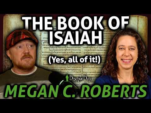 Isaiah Unveiled: An Old Testament Scholar's Guide to an Intimidating Book  (w/ Dr. Megan C. Roberts)