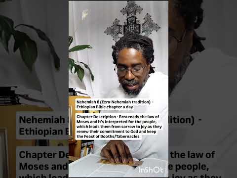 Nehemiah 8 (Ezra-Nehemiah tradition)  - Ethiopian Bible chapter a day