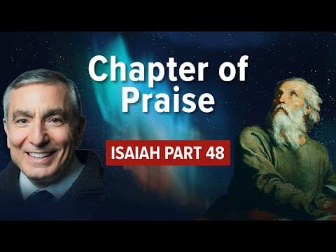 Isaiah, Part 48 | Chapter of Praise #biblestudy #isaiah