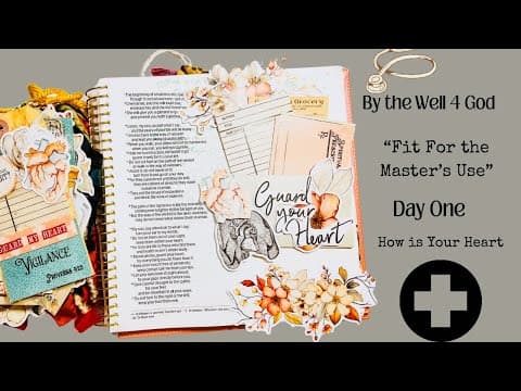 @bythewell4god234 Fit For the Master’s Use| Day One: How is Your Heart