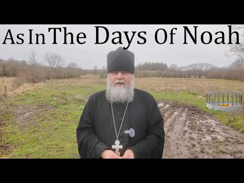 AS IN THE DAYS OF NOAH