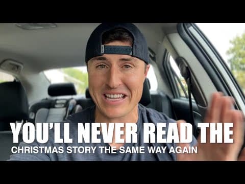 You'll Never Read the Christmas Story the Same Way
