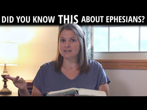 Did You Know This About Ephesians? - Ephesians Study Intro