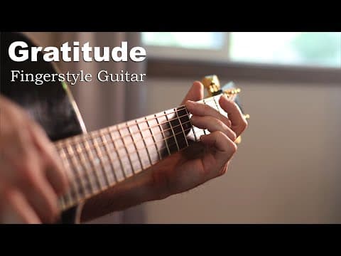 Gratitude - Fingerstyle Guitar with TAB!