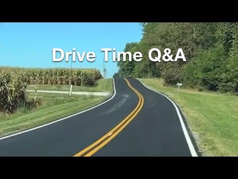 Drive Time Q&A- YouTube 2
