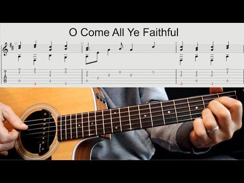 How to Play O Come All Ye Faithful - Fingerstyle Guitar Lesson