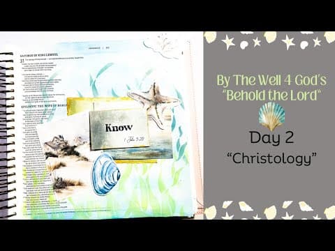 @bythewell4god234 Behold The Lord | Day Two Christology! #biblejournaling #creativejournaling