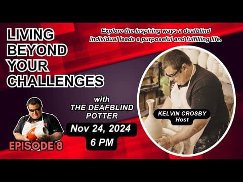 LIVE: Living Beyond Challenges with the DeafBlind Potter